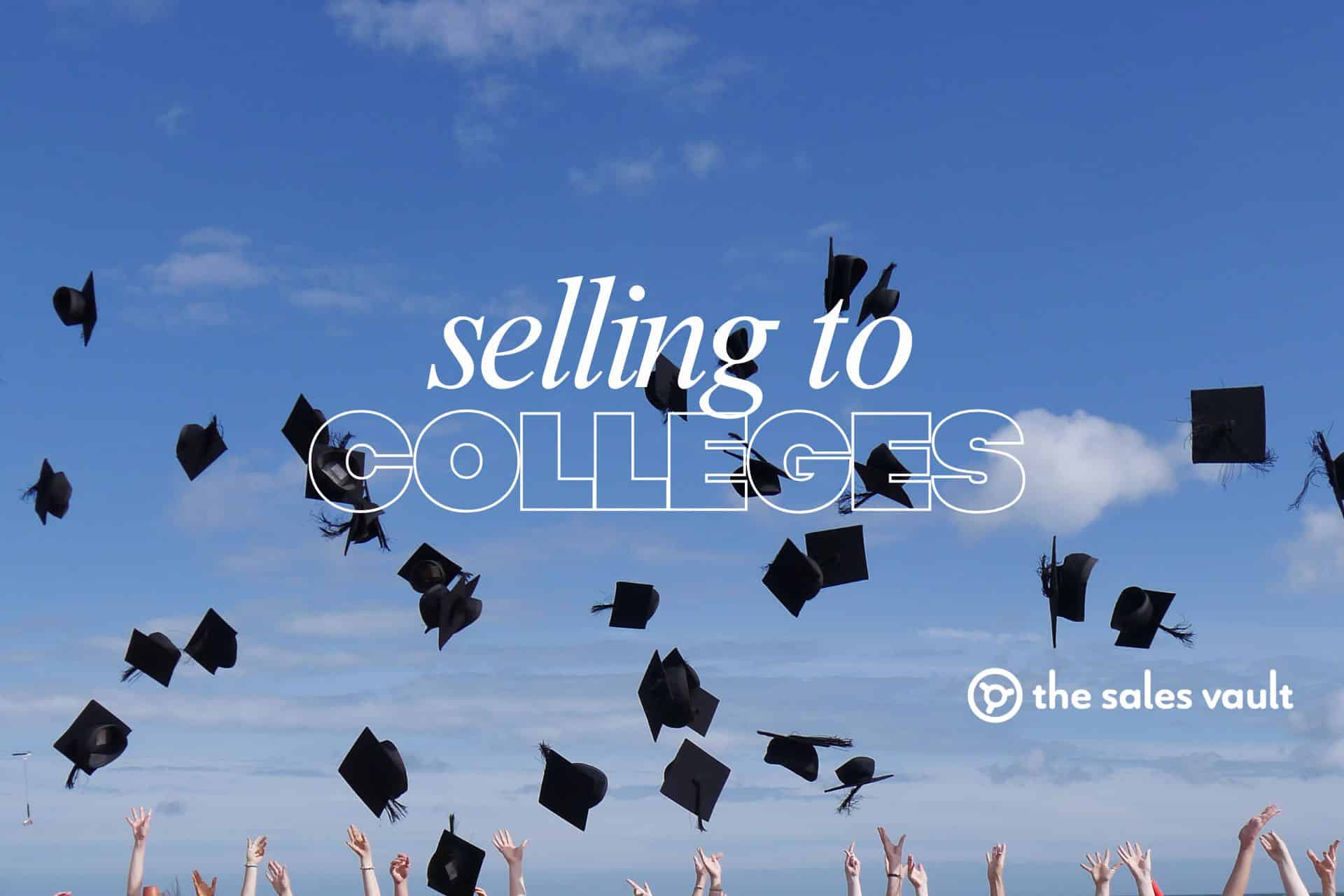 Selling to Colleges Course Featured Image The Sales Vault - The Sales Vault