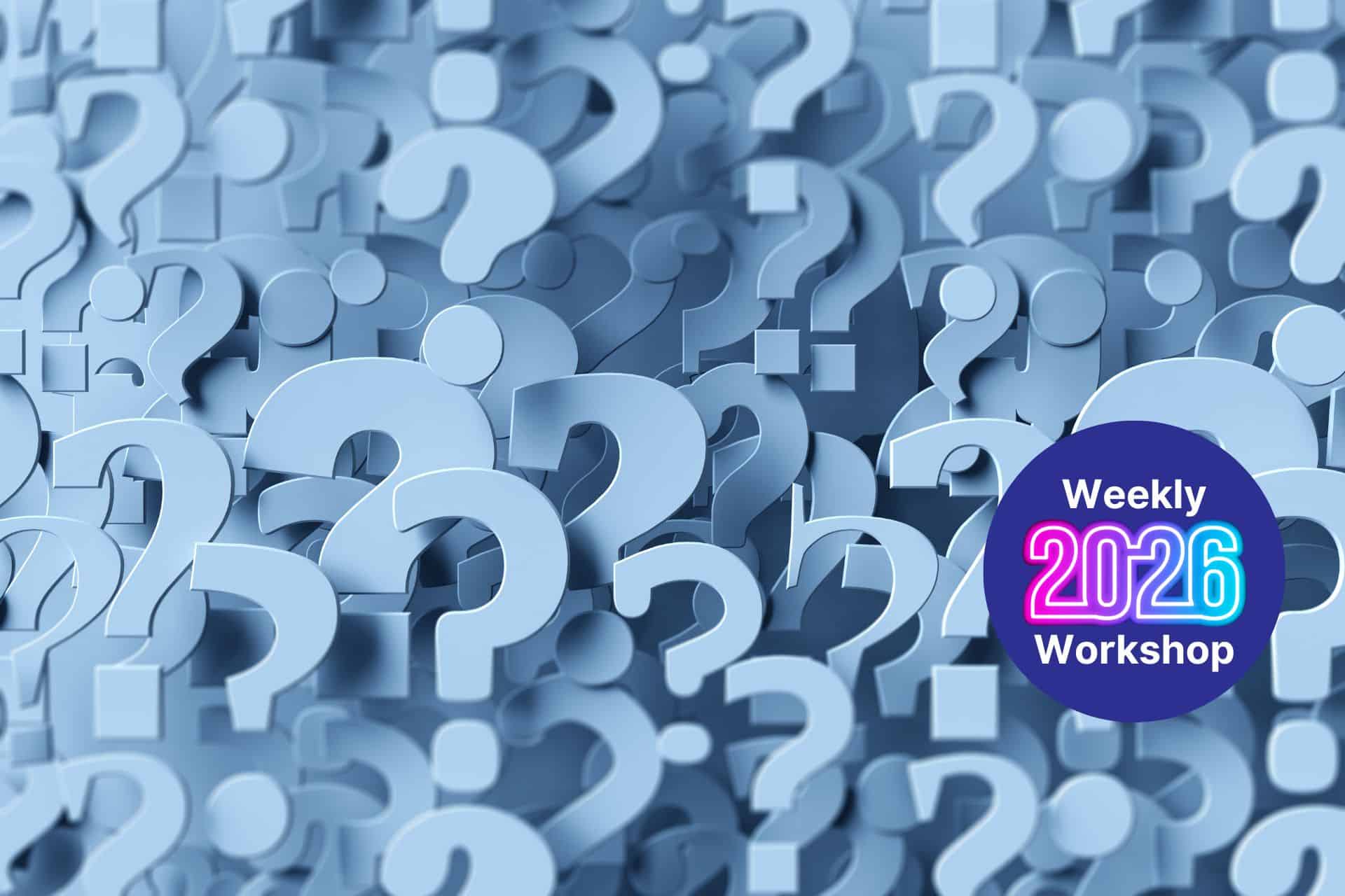ask questions - The Sales Vault Blue 3D question marks fill the image with a purple circle that says 'Weekly 2026 Workshop'.